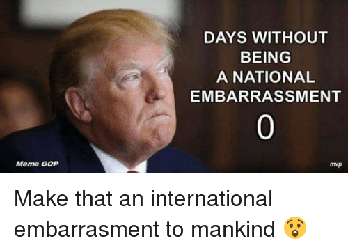meme-gop-days-without-being-a-national-embarrassment-mvp-make-4692446